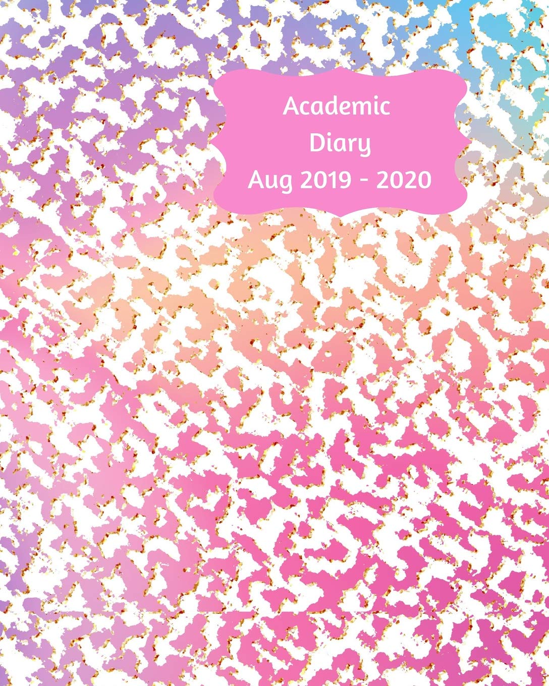 Academic Diary Aug 2019-2020: 8x10 day to a page academic year diary, hourly appointments and space for notes on each page. Multi colour design. Perfect for teachers, students and business owners Business, Finance & Career