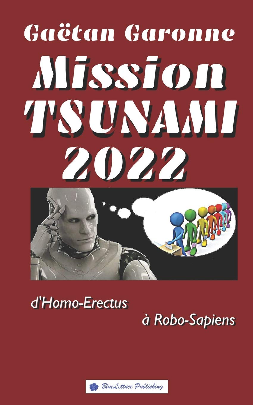Mission Tsunami 2022: D'Homo-Erectus à Robo-Sapiens Contemporary literature