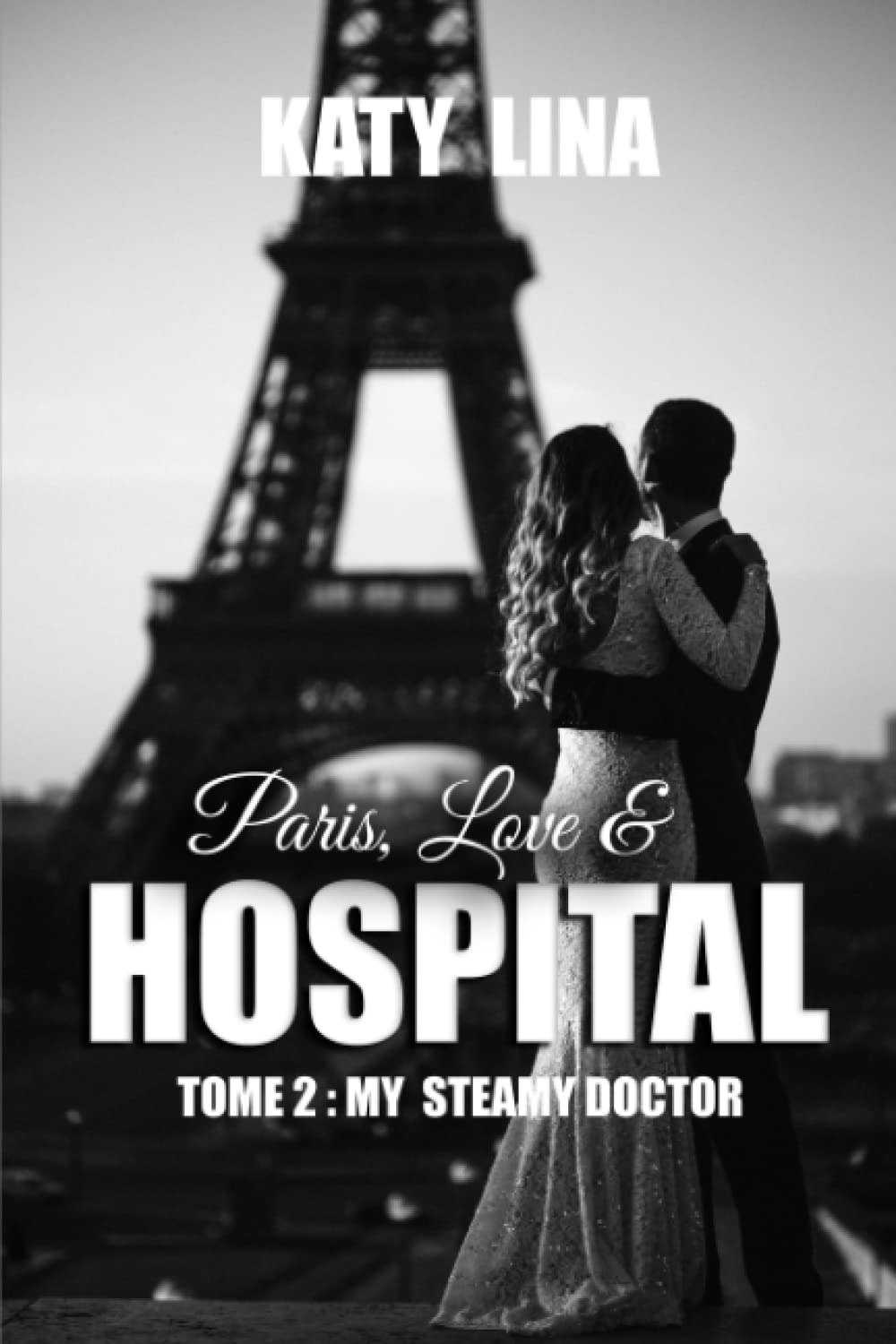 My steamy doctor tome 2 Contemporary Romance