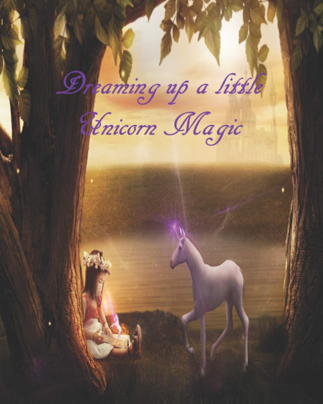 Dreaming up a little Unicorn Magic: 8 x 10 inch wide-ruled school supply notebook composition journal. Makes a great Christmas and Birthday gift. Fairy Tales & Legends