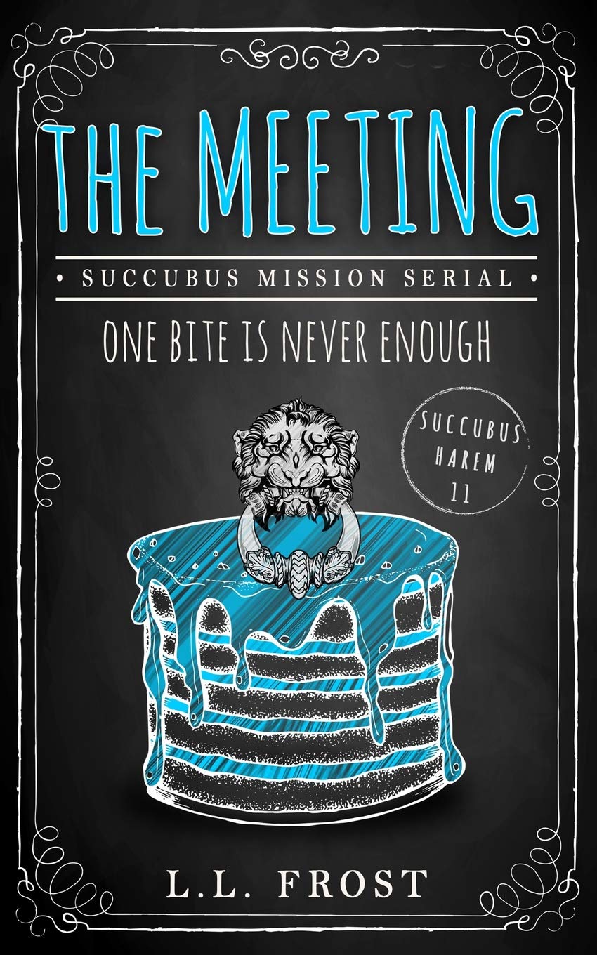 The Meeting: Succubus On A Mission Serial (Succubus Harem, Band 11) Urban Fantasy