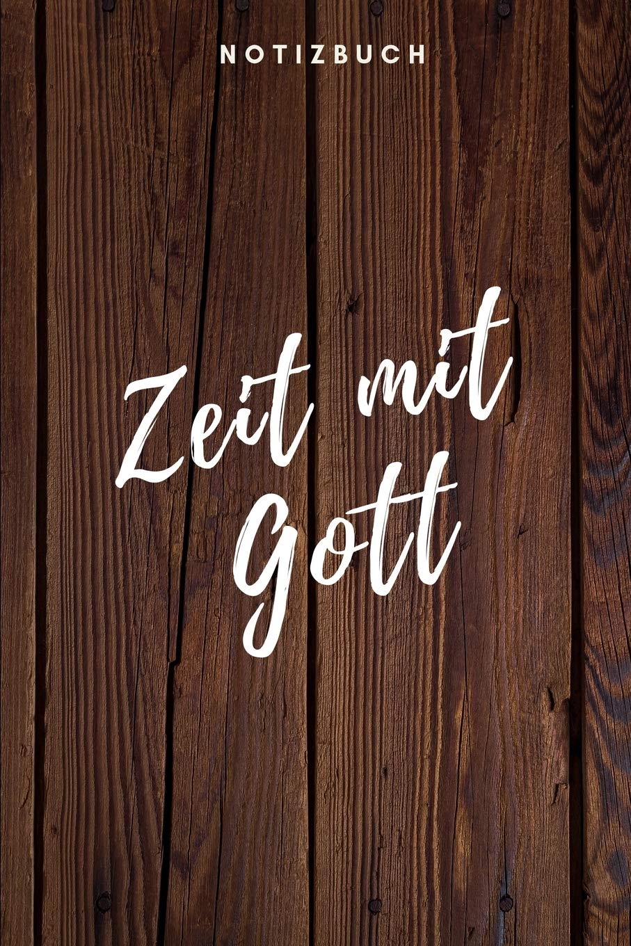 Zeit mit Gott Notizbuch: Christliches Notizbuch Notizheft 108 Seiten gepunktet (6x9 /15.24 x 22.86 cm) zum Gebet Religion & Esotericism