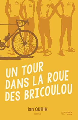 UN TOUR DANS LA ROUE DES BRICOULOU Humour & Satire