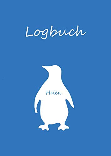Logbuch: Helen - Malbuch / Notizbuch DIN A4 blanko - Logbuch - Pinguin Non-fiction