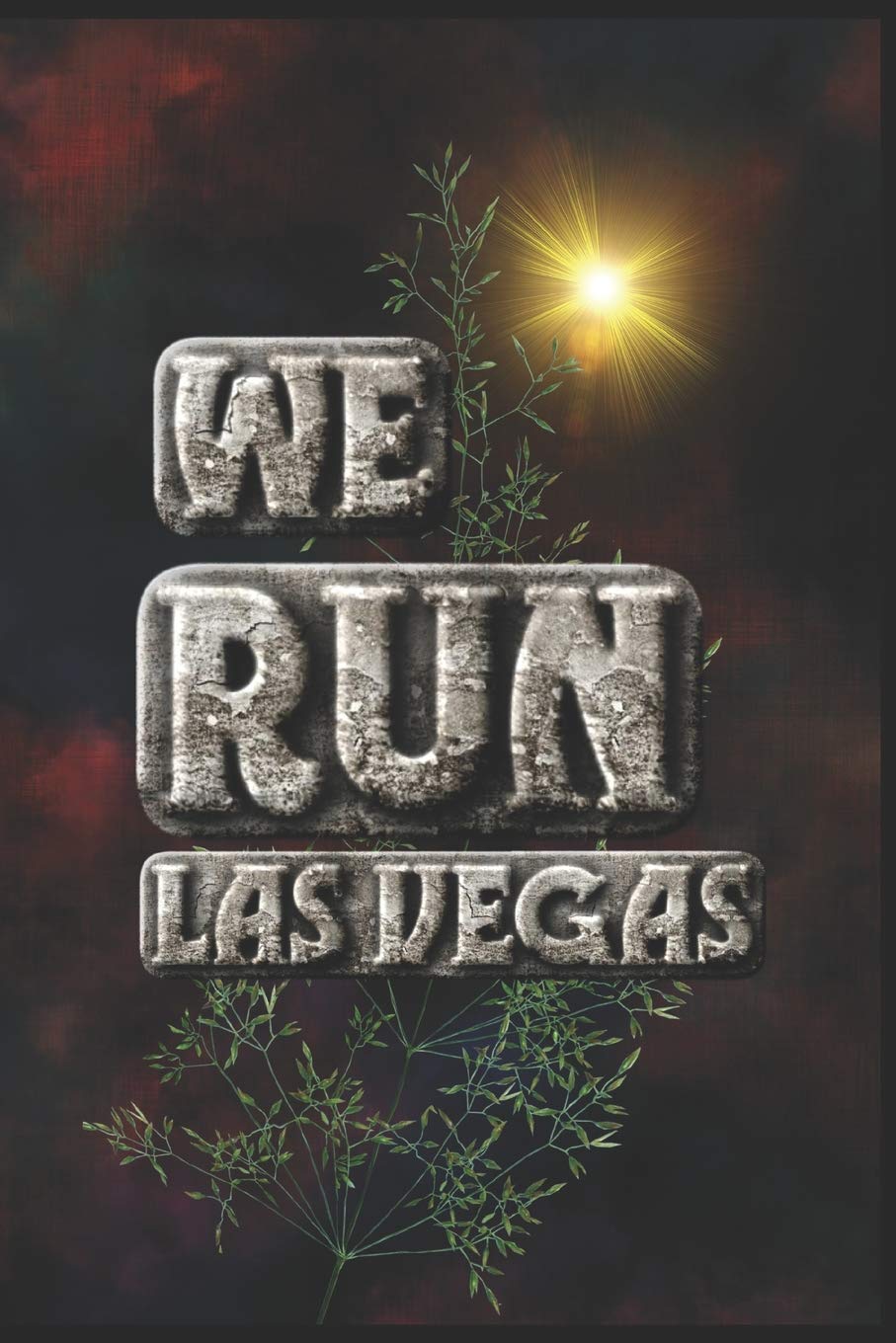 We Run Las Vegas: Half Marathon Training Diary (Run This City, Band 27) Health, Nutrition & Fitness