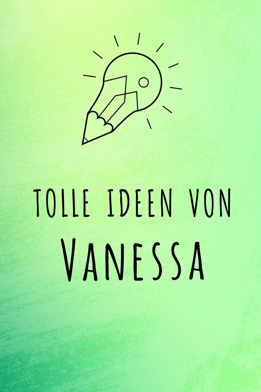 Tolle Ideen von Vanessa: Liniertes Notizbuch für deinen Vornamen Books