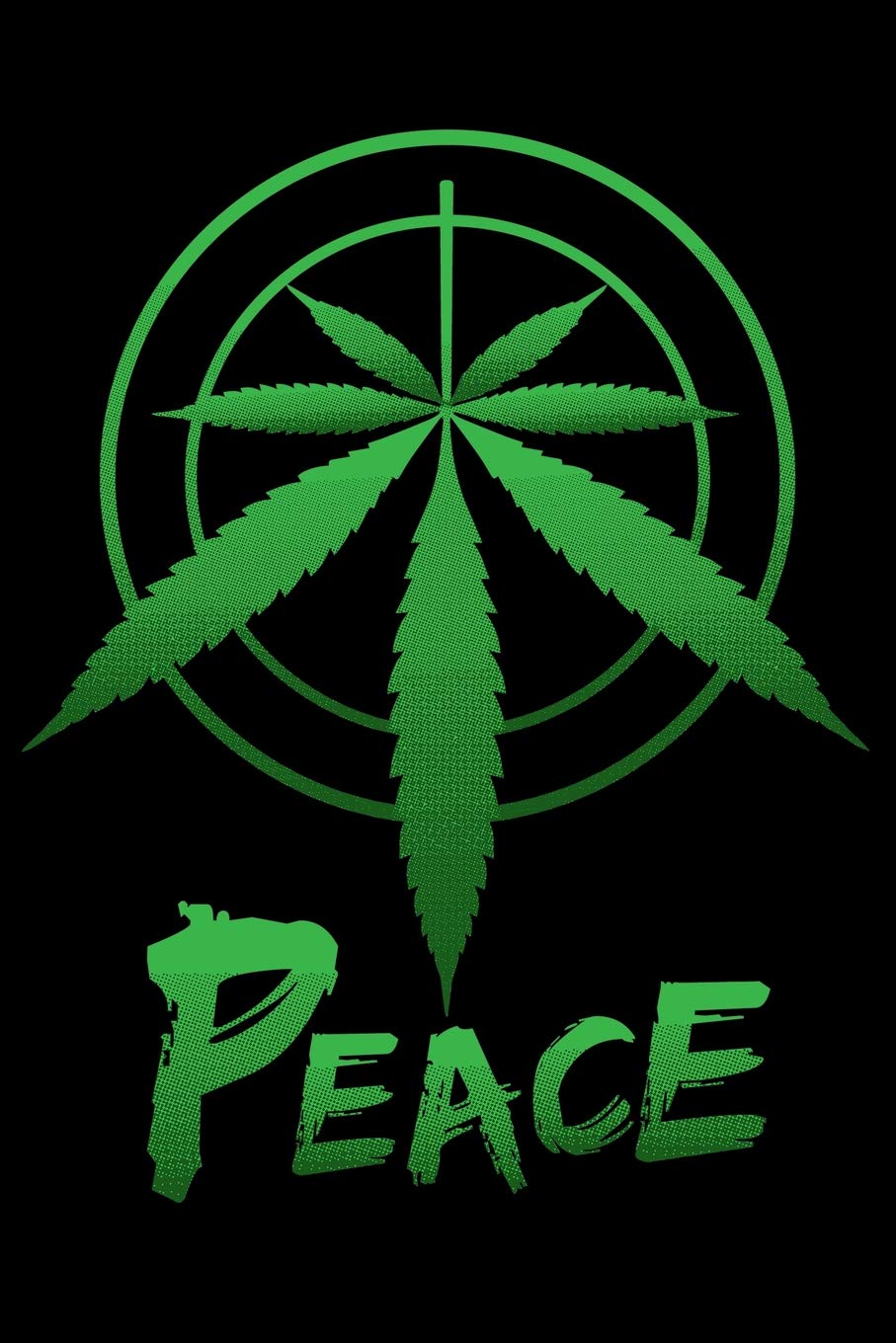 Notebook: Marijuana Leaves Weed Pot Peace Sign Black Lined Journal Notebook Writing Diary - 120 Pages 6 x 9 Books