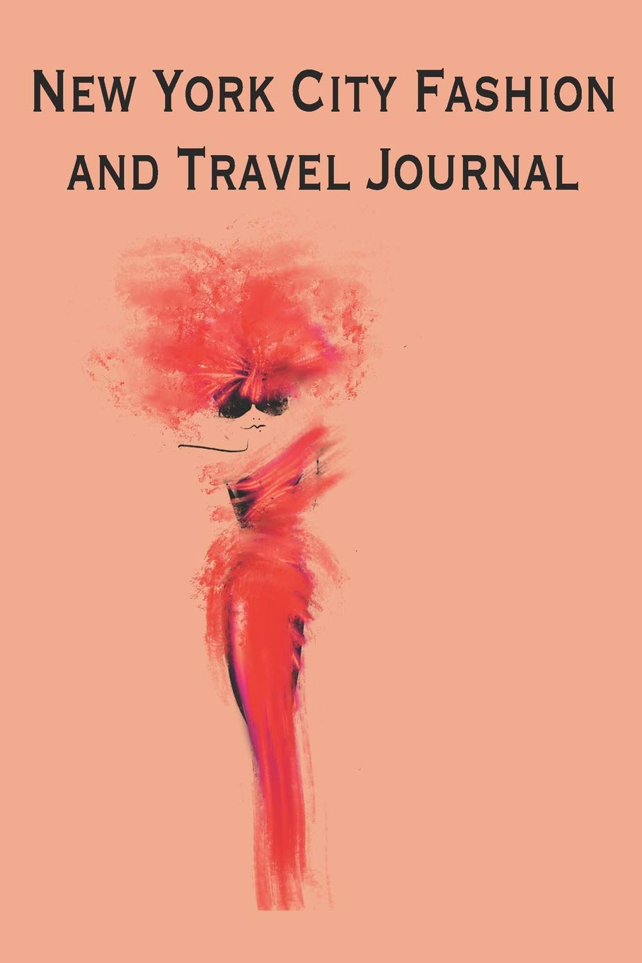 New York Fashion and Travel Journal: Stylishly illustrated little notebook to accompany you on your shopping and sightseeing trip to this beautiful city. Film, Art & Culture