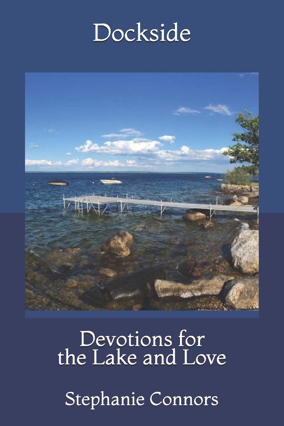 Dockside: Devotions for the Lake and Love (All Sides, Band 1) Poetry