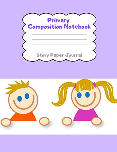 Primary Composition Notebook - Story Paper Journal: Title, Picture Space and Dashed Midline | Grades K-2 & K-3 School Exercise Book | 100 Story Pages | Large 8.5"x11" (Young Learners, Band 2) Study Guides