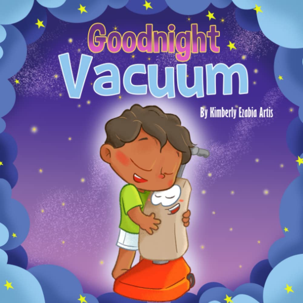 Goodnight Vacuum (Goodnight and Goodbye Series, Band 1) Non-fiction