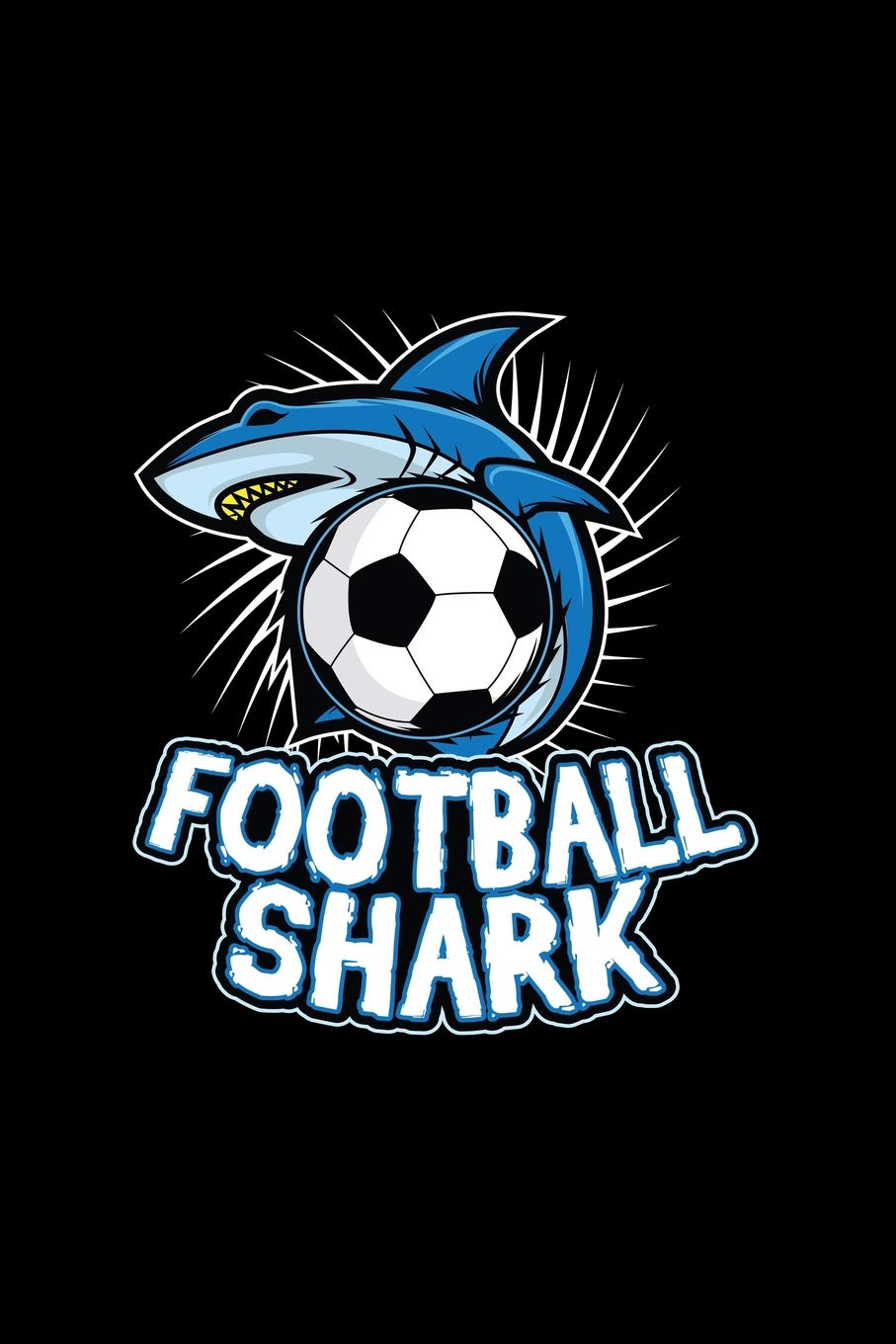 Football Shark: Dot Grid Journal - Football Shark Black Fun-ny Cool Sport Football Player Gift - Black Dotted Diary, Planner, Gratitude, Writing, Travel, Goal, Bullet Notebook - 6x9 120 pages Books