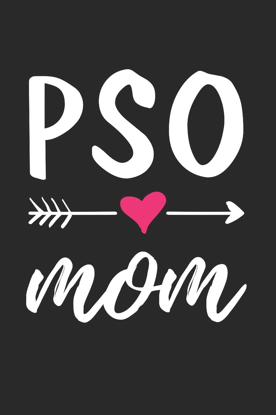 PSO Mom: Volunteer Appreciation Gift Notebook for School Parent Volunteers (Journal, Diary) Film, Art & Culture