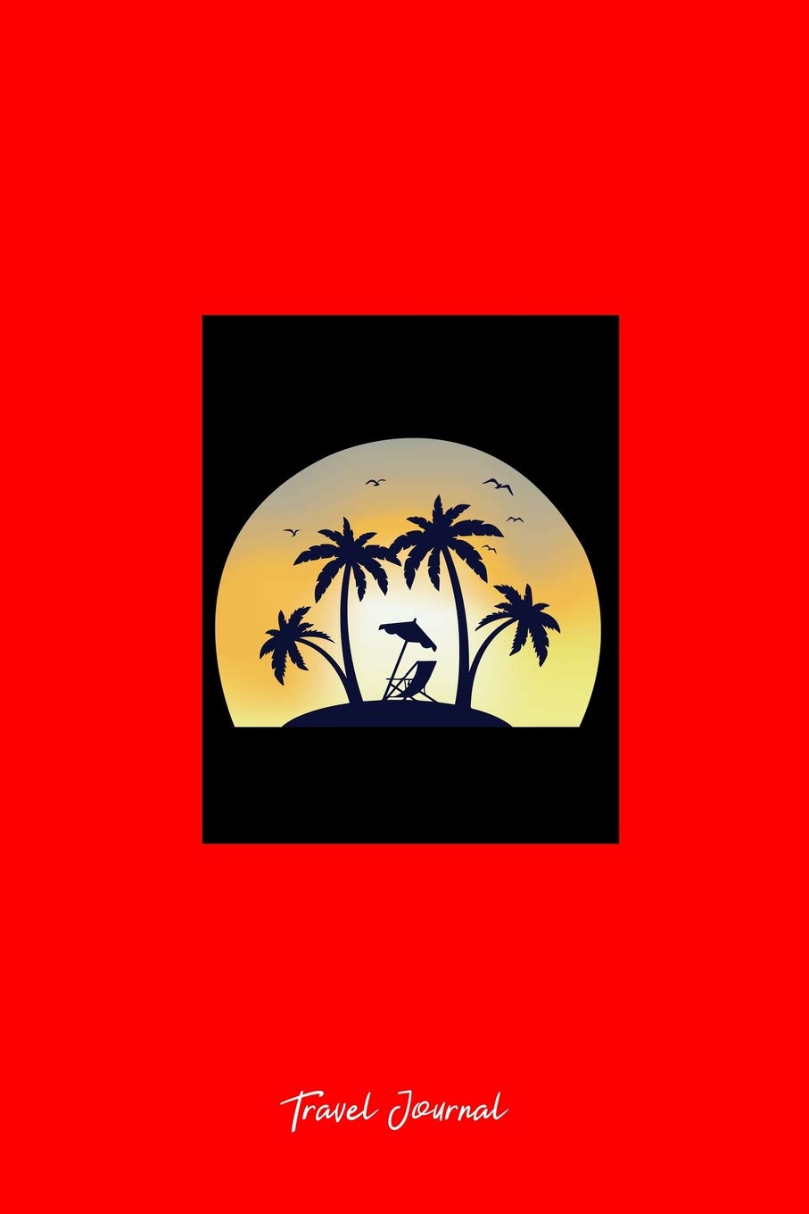 Travel Journal: Lined Journal - Beach Palm Trees Black Fun-ny Outdoor Adventure Hobby Gift - Red Ruled Diary, Prayer, Gratitude, Writing, Travel, Notebook For Men Women - 6x9 120 pages Books