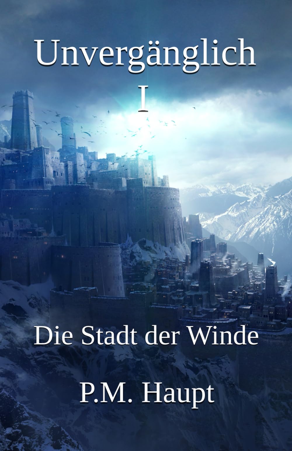 Unvergänglich 1: Die Stadt der Winde Action & Adventure