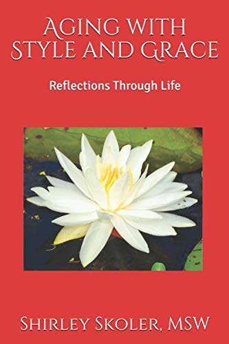 Aging with Style and Grace: Reflections Through Life Poetry