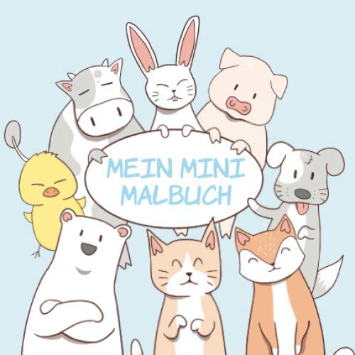 Mein Mini Malbuch: 30 einzigartige Tiere zum Ausmalen für Kinder ab 3+ Jahren im praktischen Miniformat! Eignet sich perfekt für den Urlaub oder für unterwegs! (Mini Malbücher für Kinder, Band 1) Tiptoi & Games