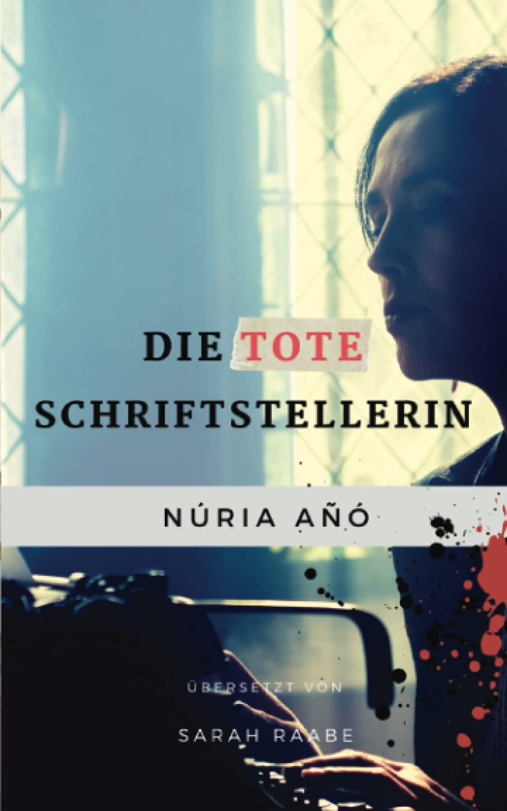 Die tote Schriftstellerin Contemporary literature