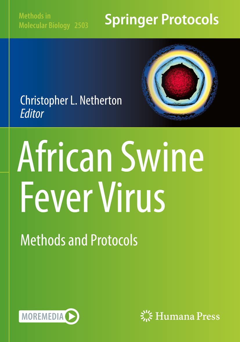 African Swine Fever Virus: Methods and Protocols (Methods in Molecular Biology, 2503, Band 2503) Medicine