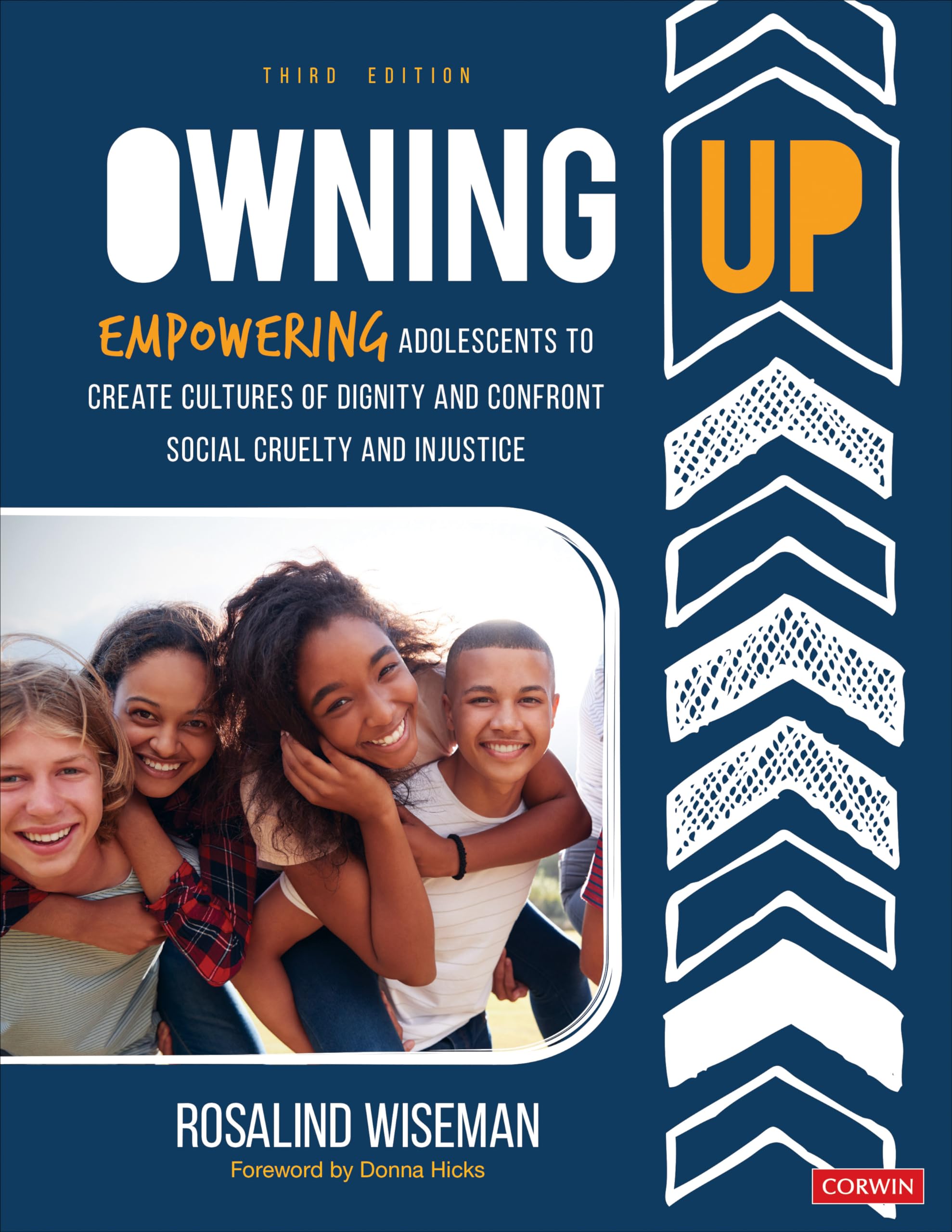 Owning Up: Empowering Adolescents to Create Cultures of Dignity and Confront Social Cruelty and Injustice book