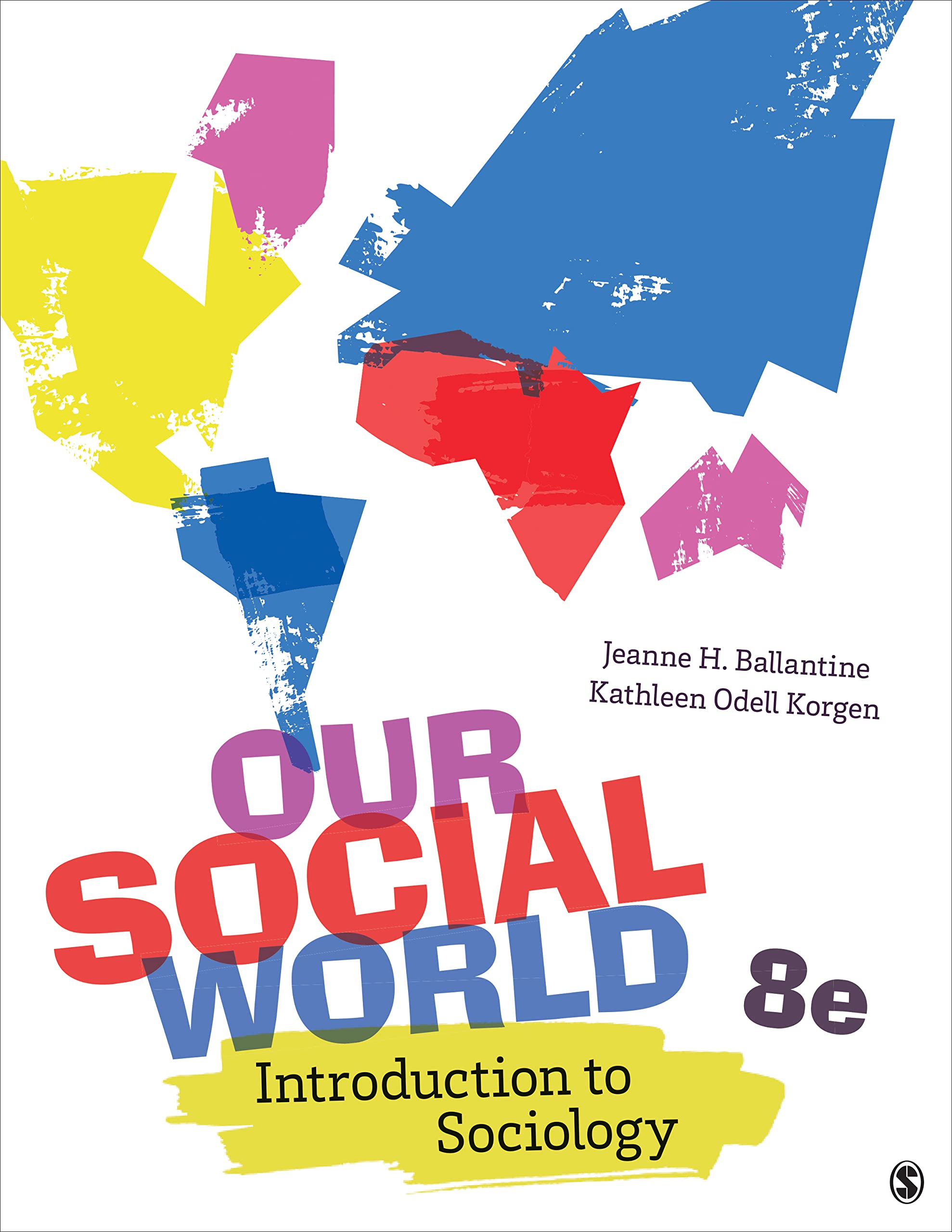 Our Social World: Introduction to Sociology Books