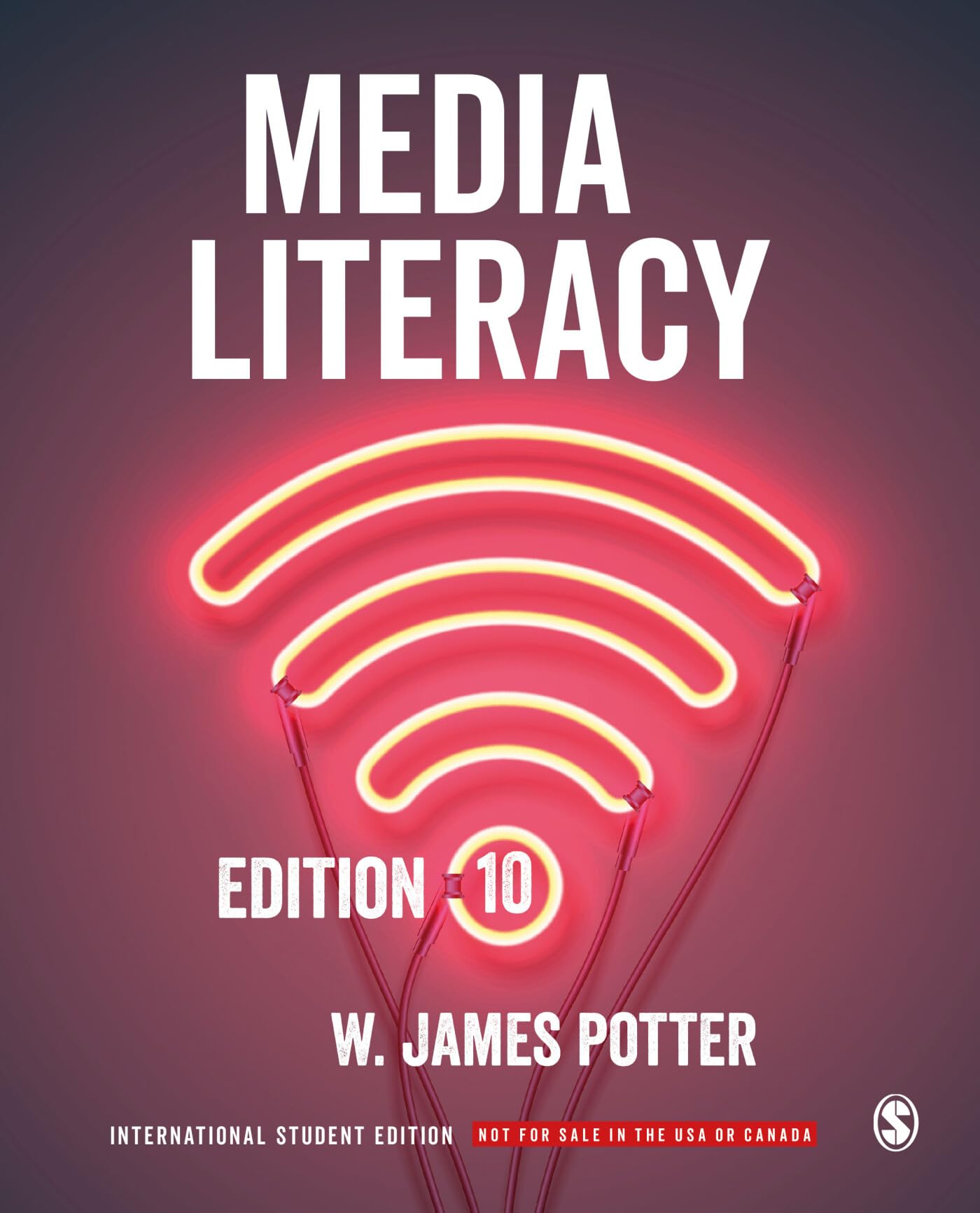 Media Literacy - International Student Edition Media & Communication