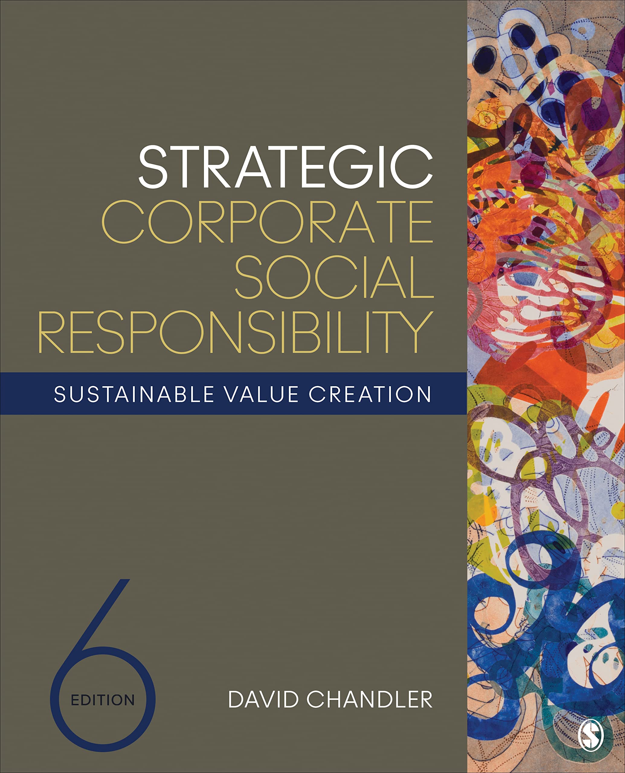Strategic Corporate Social Responsibility: Sustainable Value Creation Business, Finance & Career