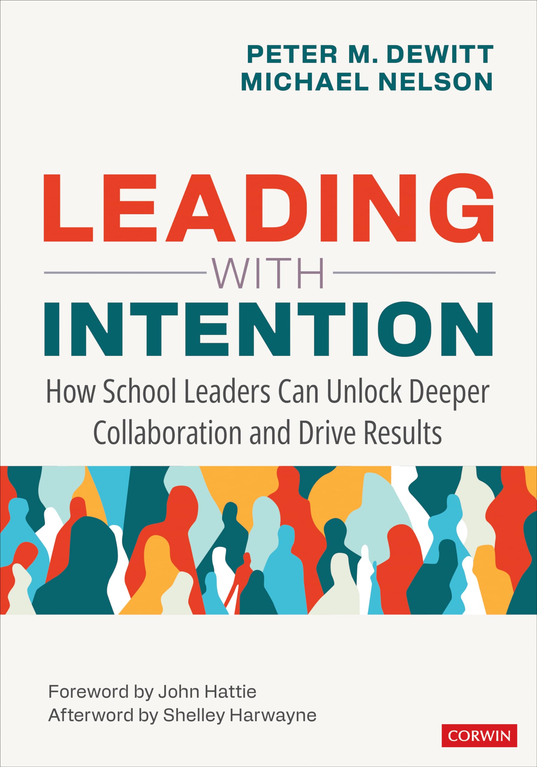 Leading With Intention: How School Leaders Can Unlock Deeper Collaboration and Drive Results Education & Training