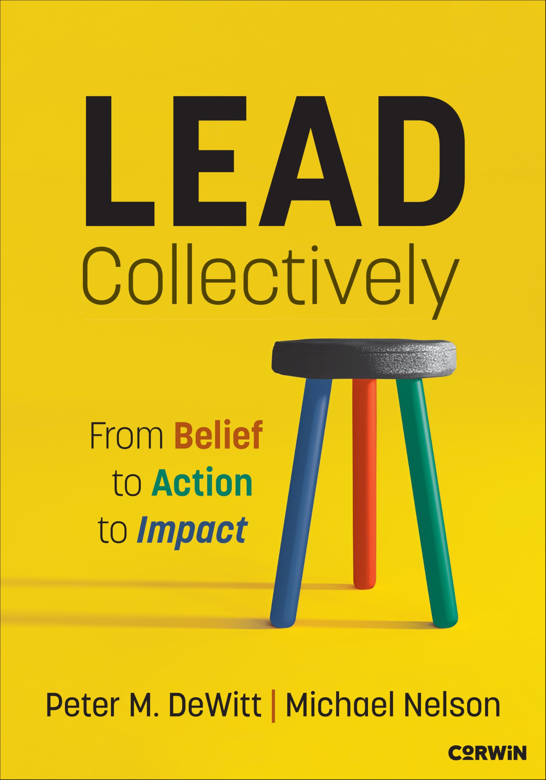 Lead Collectively: From Belief to Action to Impact Education & Training