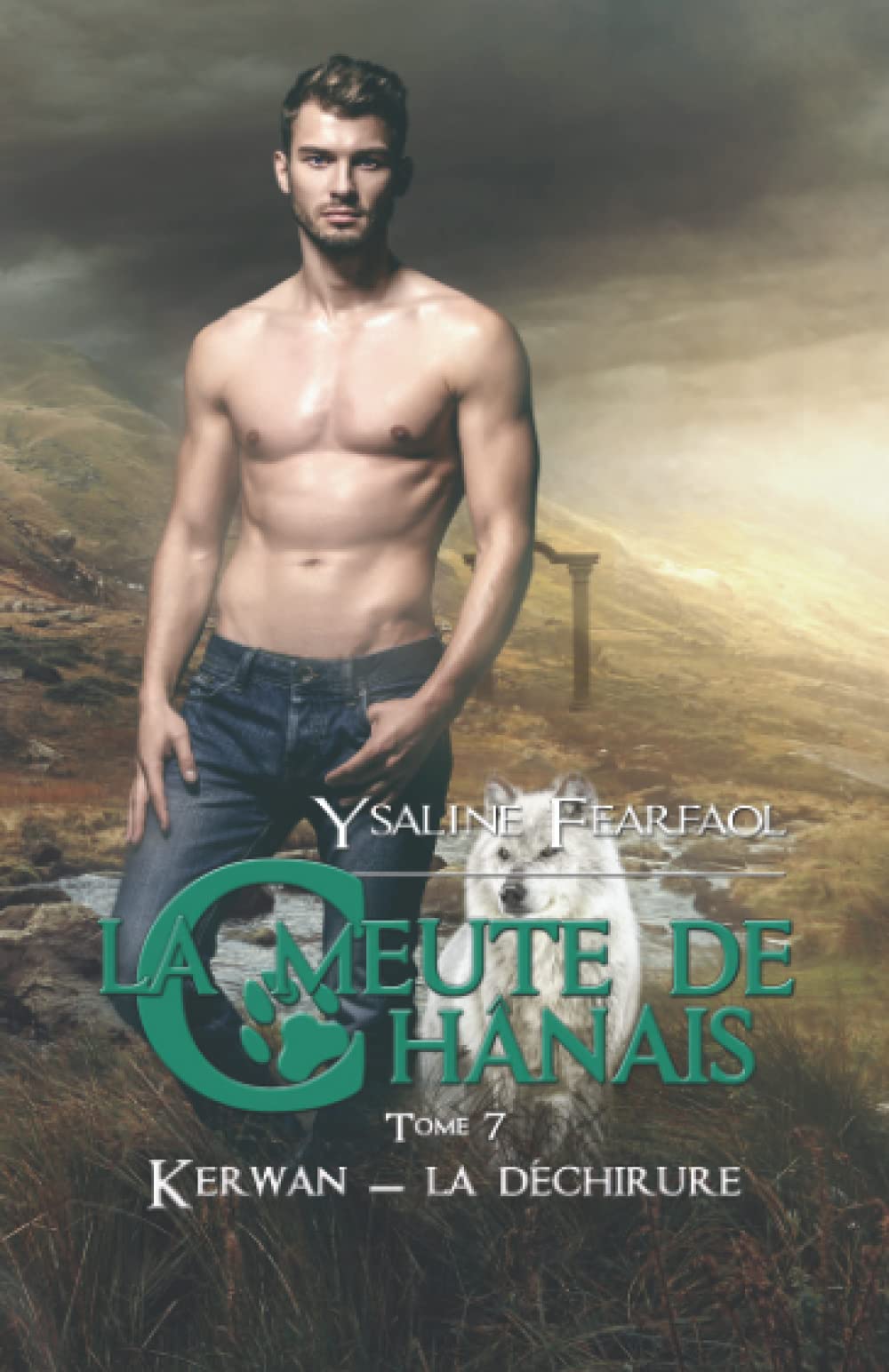 La meute de Chânais tome 7: Kerwan - la déchirure Urban Fantasy