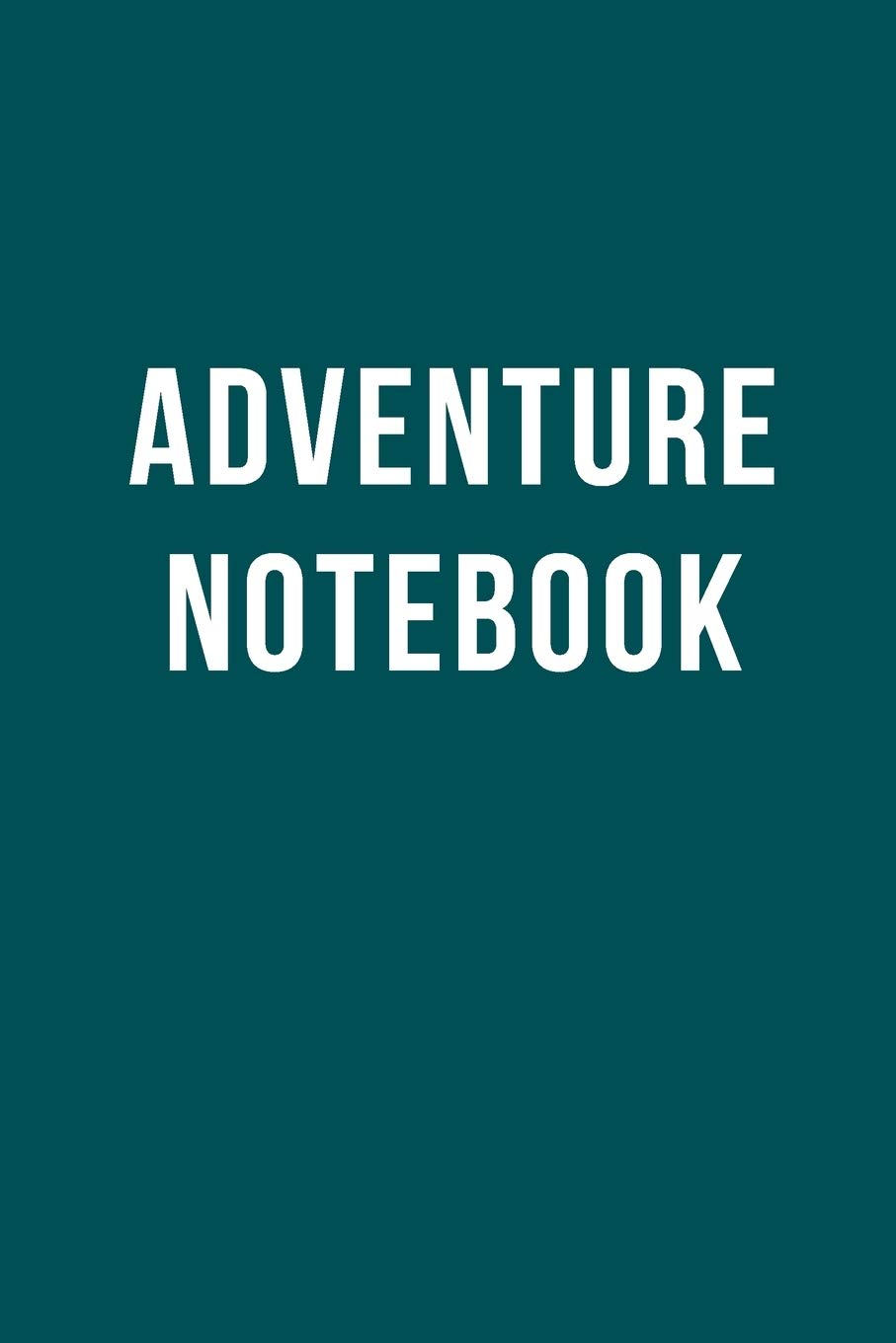 ADVENTURE NOTEBOOK: Unlined Notebook for Scout (6x9 inches), for Summer Camp, Gift for Kids or Adults, Scout Journal Notebook Leisure & Fun