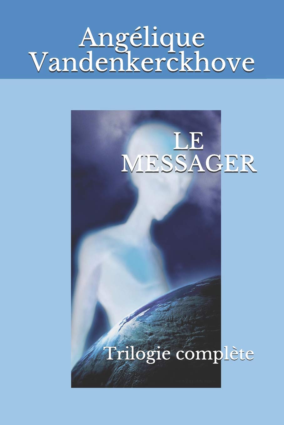 LE MESSAGER: Trilogie complète Eroticism