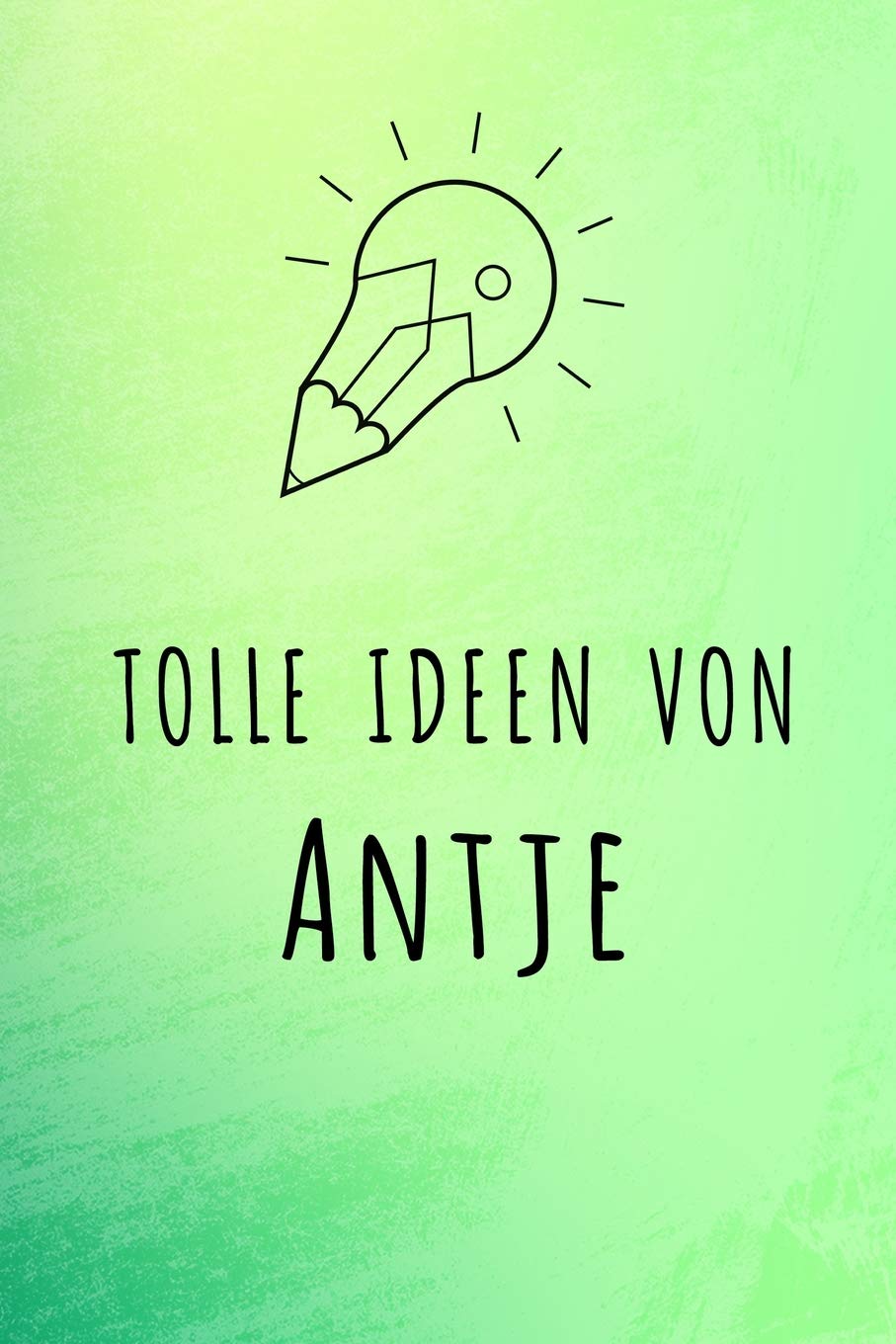 Tolle Ideen von Antje: Unliniertes Notizbuch mit Rahmen für deinen Vornamen Books