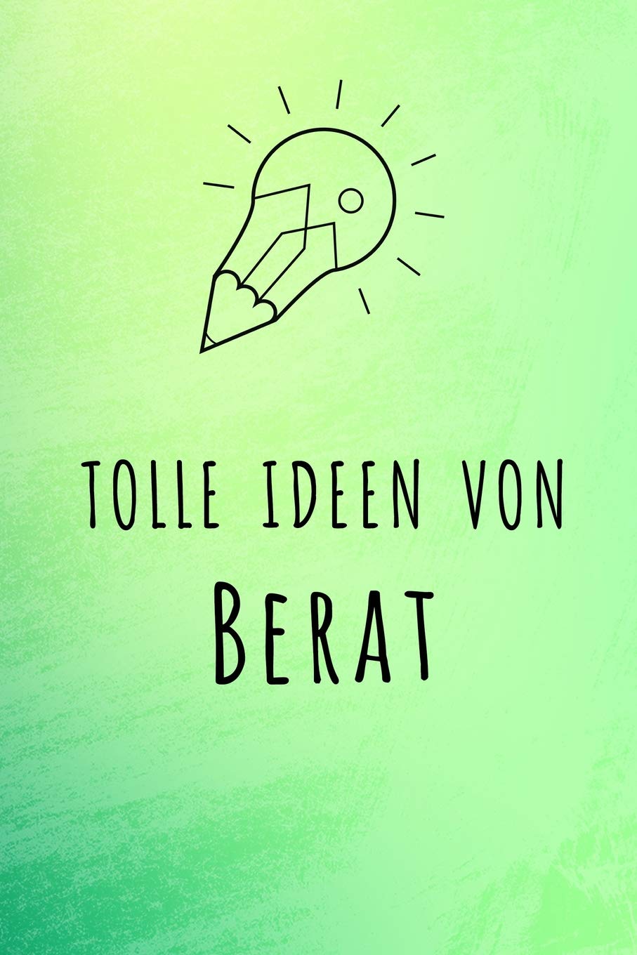 Tolle Ideen von Berat: Unliniertes Notizbuch mit Rahmen für deinen Vornamen Books