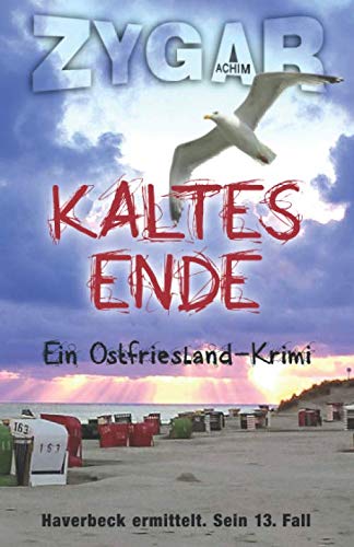 Kaltes Ende. Ein Ostfriesland-Krimi: Haverbeck ermittelt. Sein 13. Fall Humour & Satire