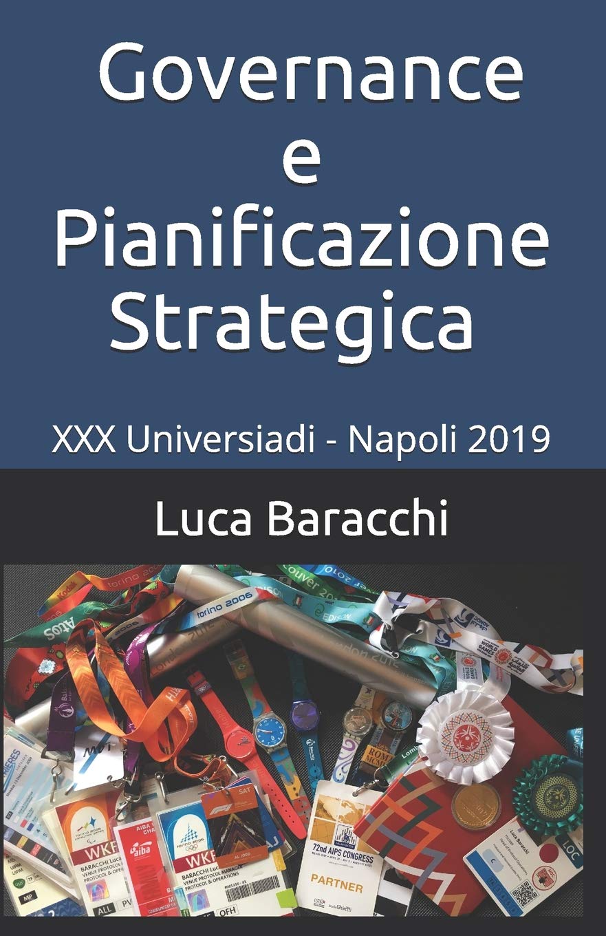 Governance e Pianificazione Strategica: XXX Universiadi - Napoli 2019 (Eventuum) Books