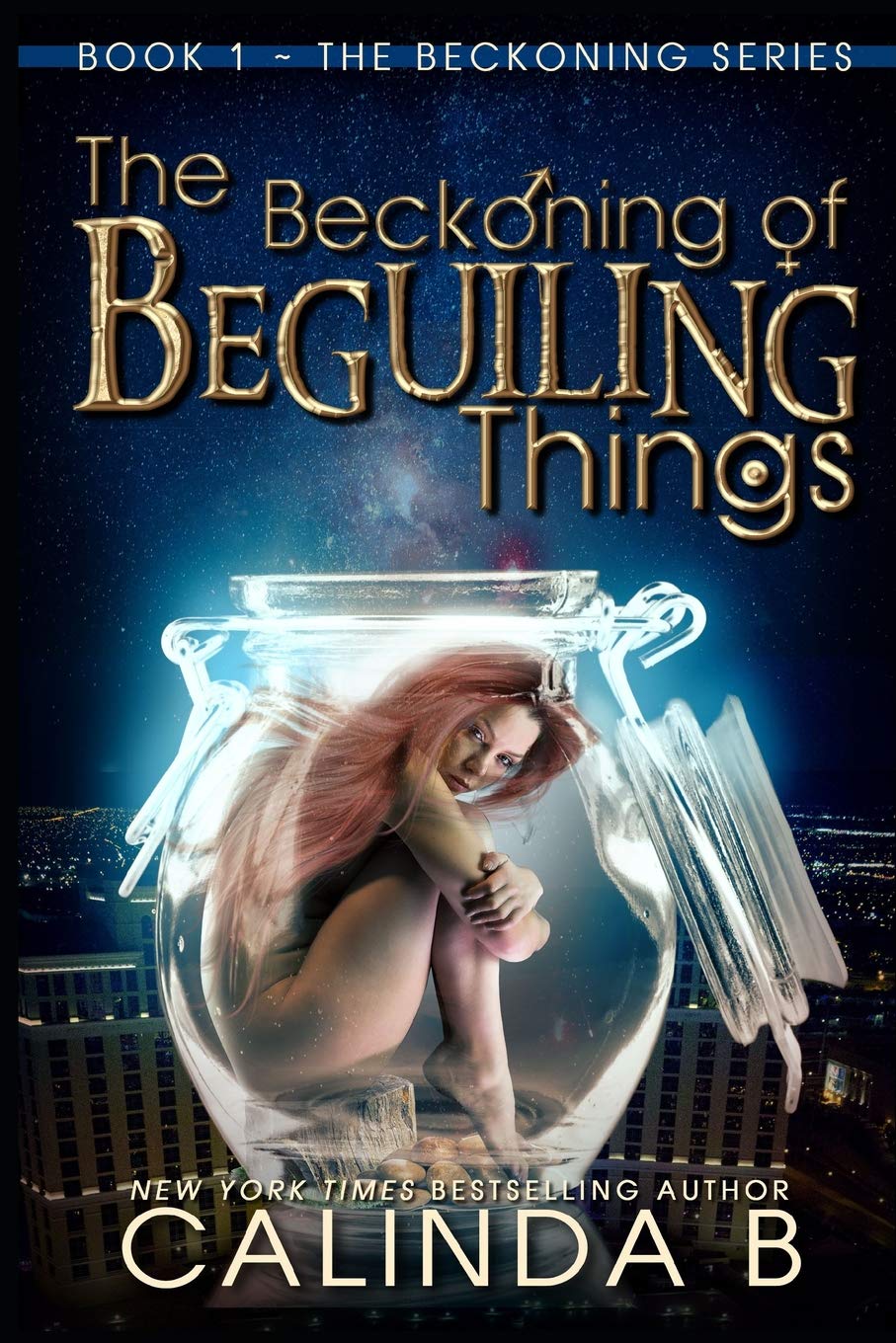 The Beckoning of Beguiling Things (The Beckoning Series, Band 1) Contemporary literature