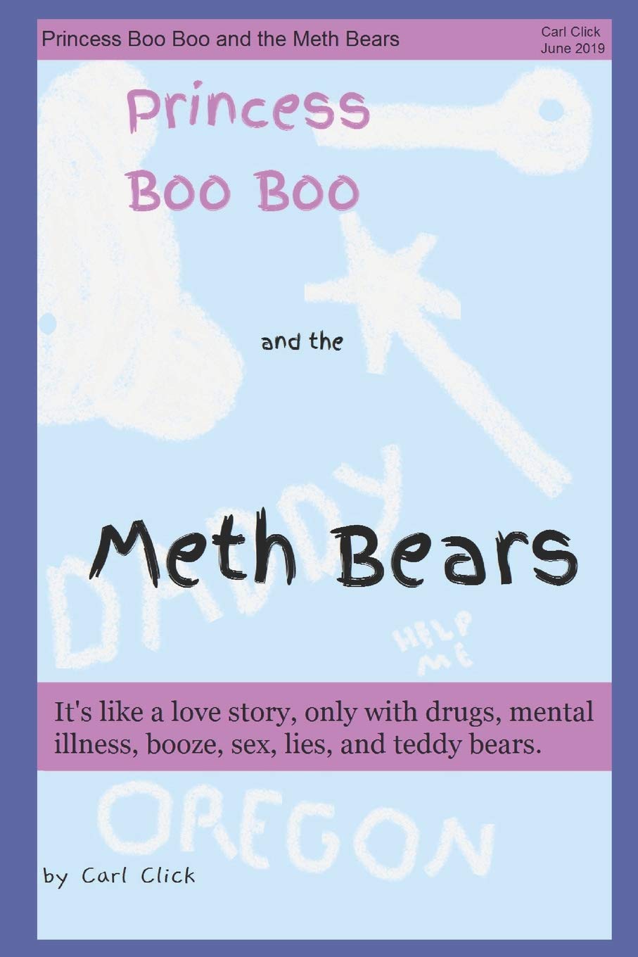 Princess Boo Boo and the Meth Bears Psychology