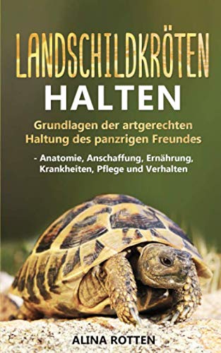 Landschildkröten halten: Grundlagen der artgerechten Haltung des panzrigen Freundes - Anatomie, Anschaffung, Ernährung, Krankheiten, Pflege und Verhalten Mathematics