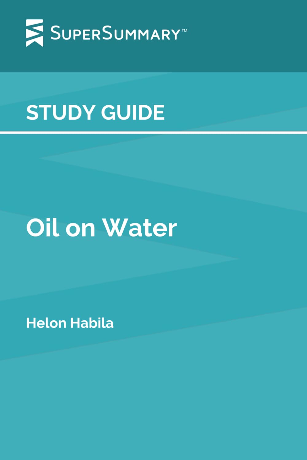 Study Guide: Oil on Water by Helon Habila (SuperSummary) book