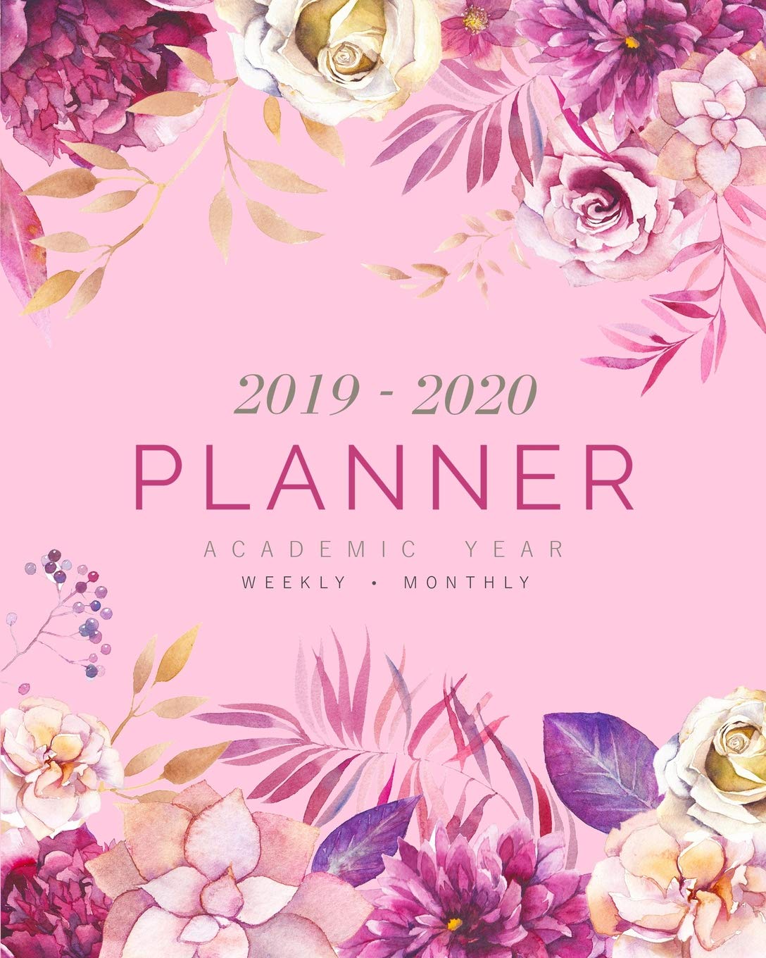 Planner 2019-2020 Academic Year: 8x10 Weekly and Monthly Organizer from July 2019 to June 2020 | Romantic Watercolor Flower Design Red Business, Finance & Career