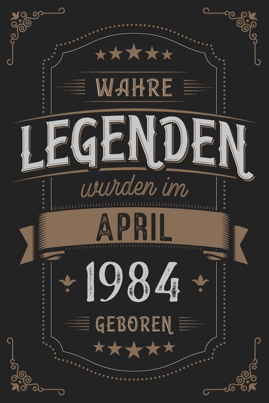 Wahre Legenden wurden im April 1984 geboren: Vintage Geburtstag Notizbuch - individuelles Geschenk für Notizen, Zeichnungen und Erinnerungen | liniert mit 100 Seiten Books