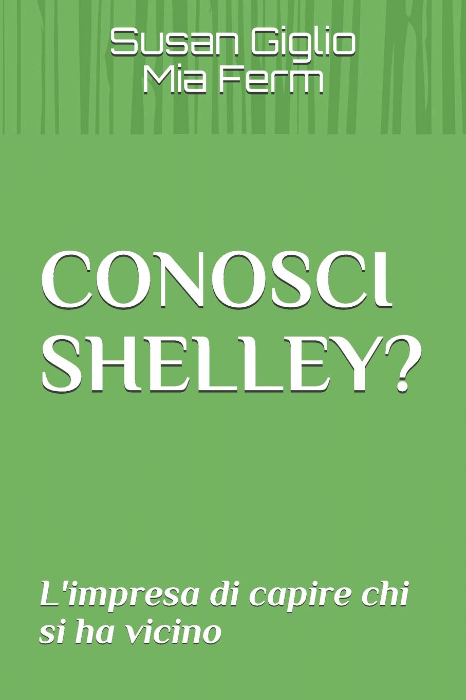 CONOSCI SHELLEY?: L'impresa di capire chi si ha vicino Contemporary literature