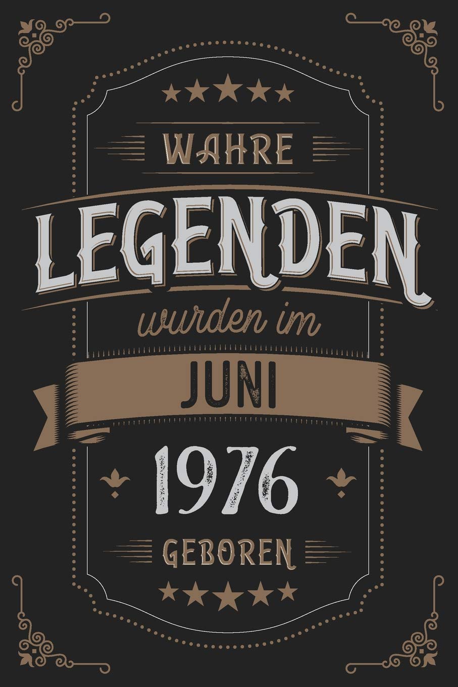 Wahre Legenden wurden im Juni 1976 geboren: Vintage Geburtstag Notizbuch - individuelles Geschenk für Notizen, Zeichnungen und Erinnerungen | liniert mit 100 Seiten Books