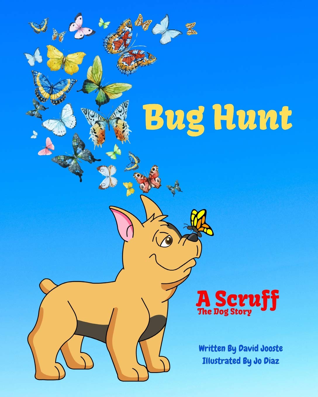 Bug Hunt: Scruff The Dog goes bug hunting with Scotty and Lulu Novels & Short Stories