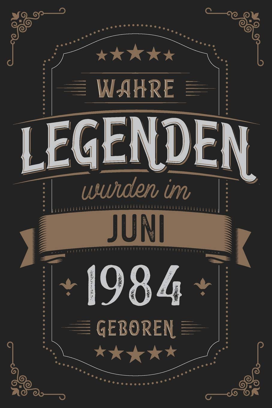Wahre Legenden wurden im Juni 1984 geboren: Vintage Geburtstag Notizbuch - individuelles Geschenk für Notizen, Zeichnungen und Erinnerungen | liniert mit 100 Seiten Books