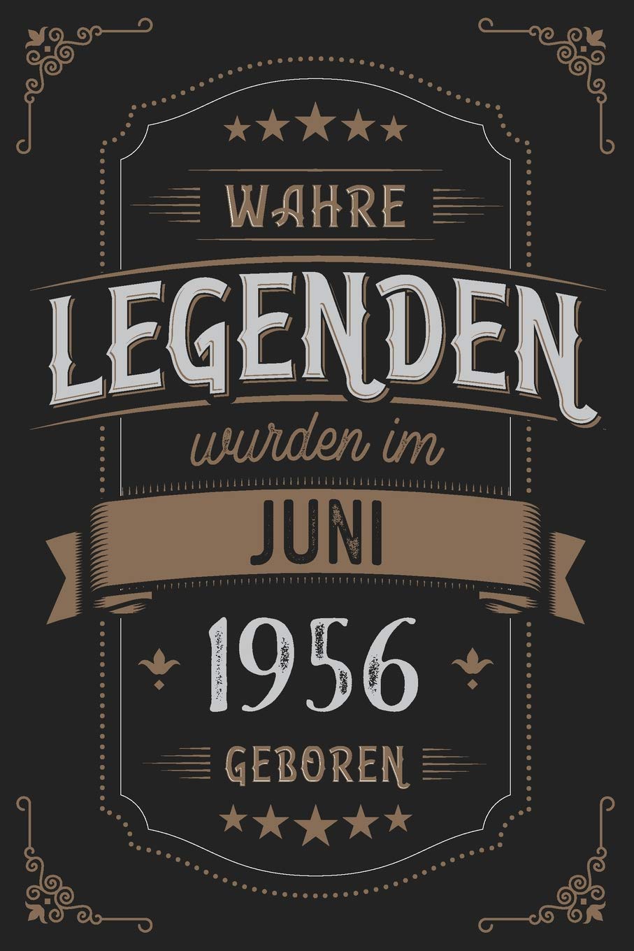 Wahre Legenden wurden im Juni 1956 geboren: Vintage Geburtstag Notizbuch - individuelles Geschenk für Notizen, Zeichnungen und Erinnerungen | liniert mit 100 Seiten Books