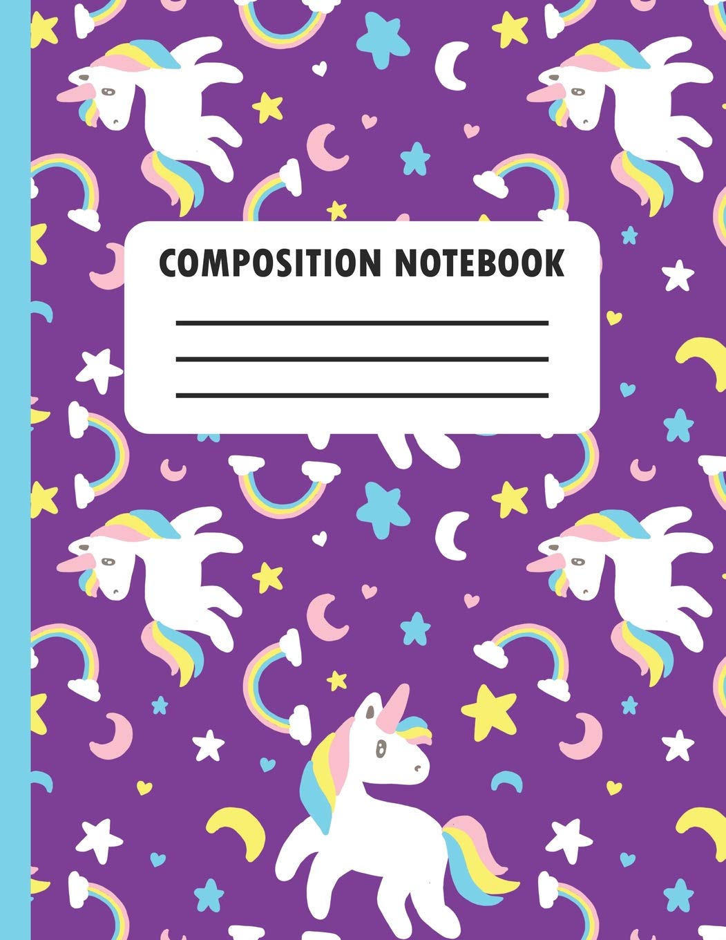Composition Notebook: A Cute Unicorn Lovers Practice Writing Journal, A Blank Composition Notepad With Drawing Space And 120 Practice Pages For School Education & Training