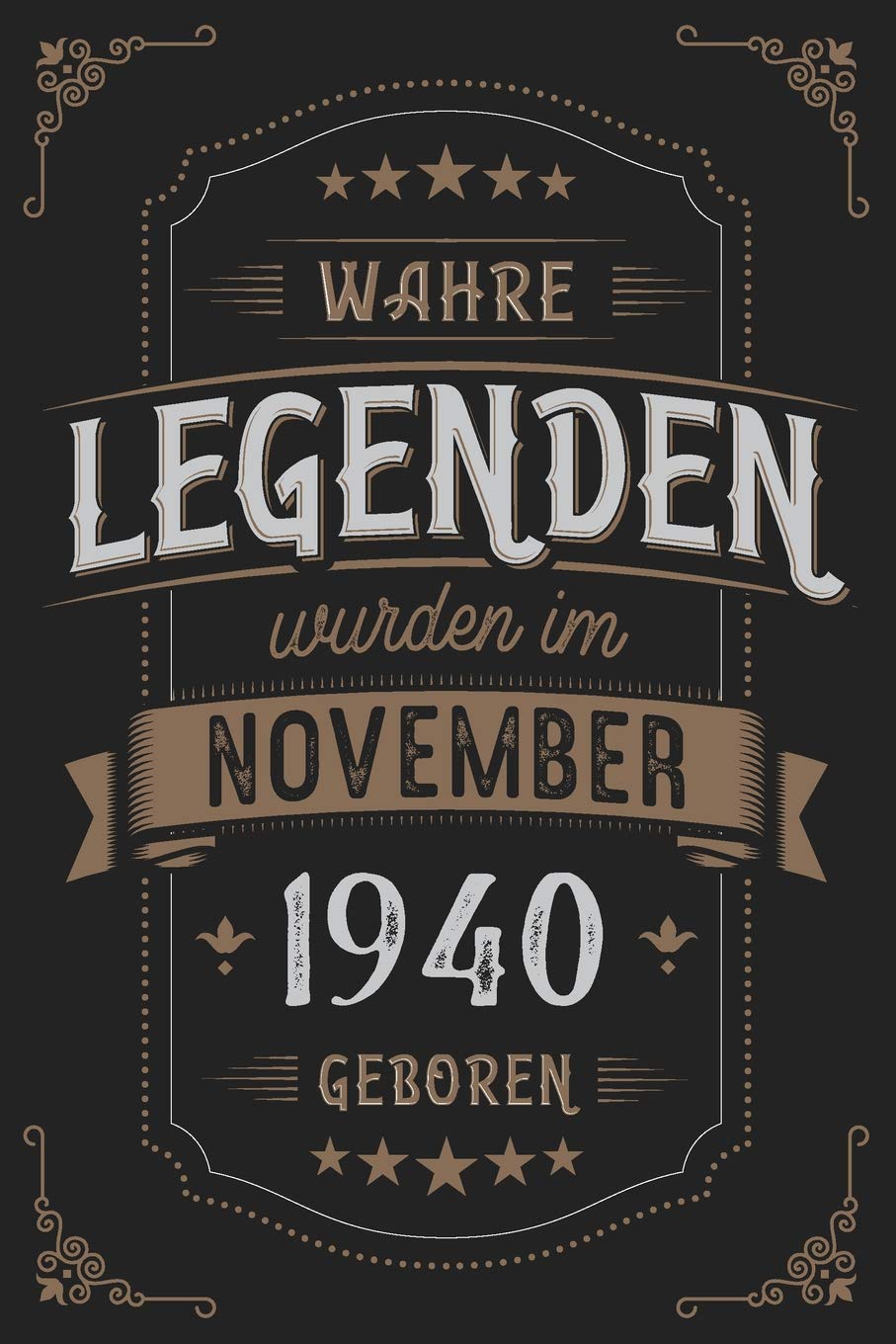 Wahre Legenden wurden im November 1940 geboren: Vintage Geburtstag Notizbuch - individuelles Geschenk für Notizen, Zeichnungen und Erinnerungen | liniert mit 100 Seiten Books