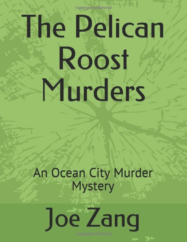 The Pelican Roost Murders: An Ocean City Murder Mystery Detective & CSI